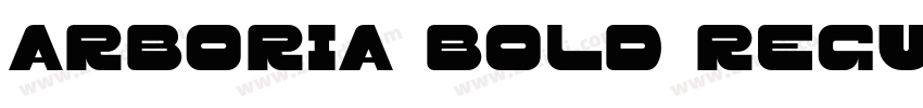 Arboria Bold Regular字体转换